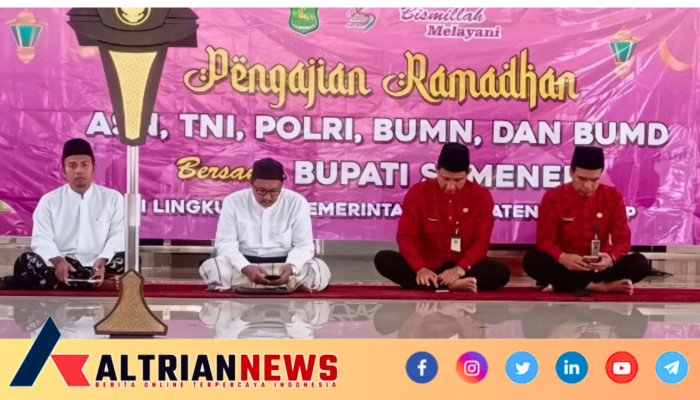 Pengajian Ramadan Pekan Kedua Pemkab Sumenep Perkuat Pembinaan Spiritual ASN