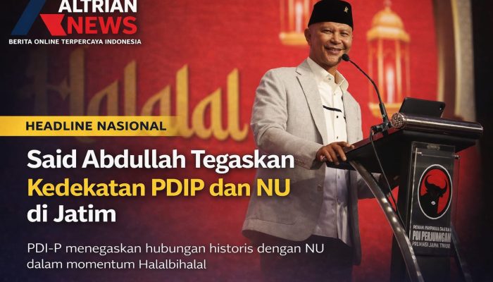 Halalbihalal PDIP Jatim, Said Abdullah Tegaskan Kedekatan Historis dengan NU