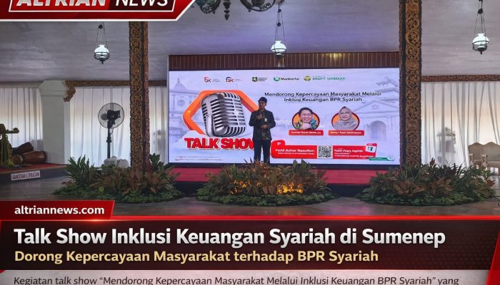 Talk Show Inklusi Keuangan Syariah di Sumenep, Dorong Kepercayaan Masyarakat terhadap BPR Syariah